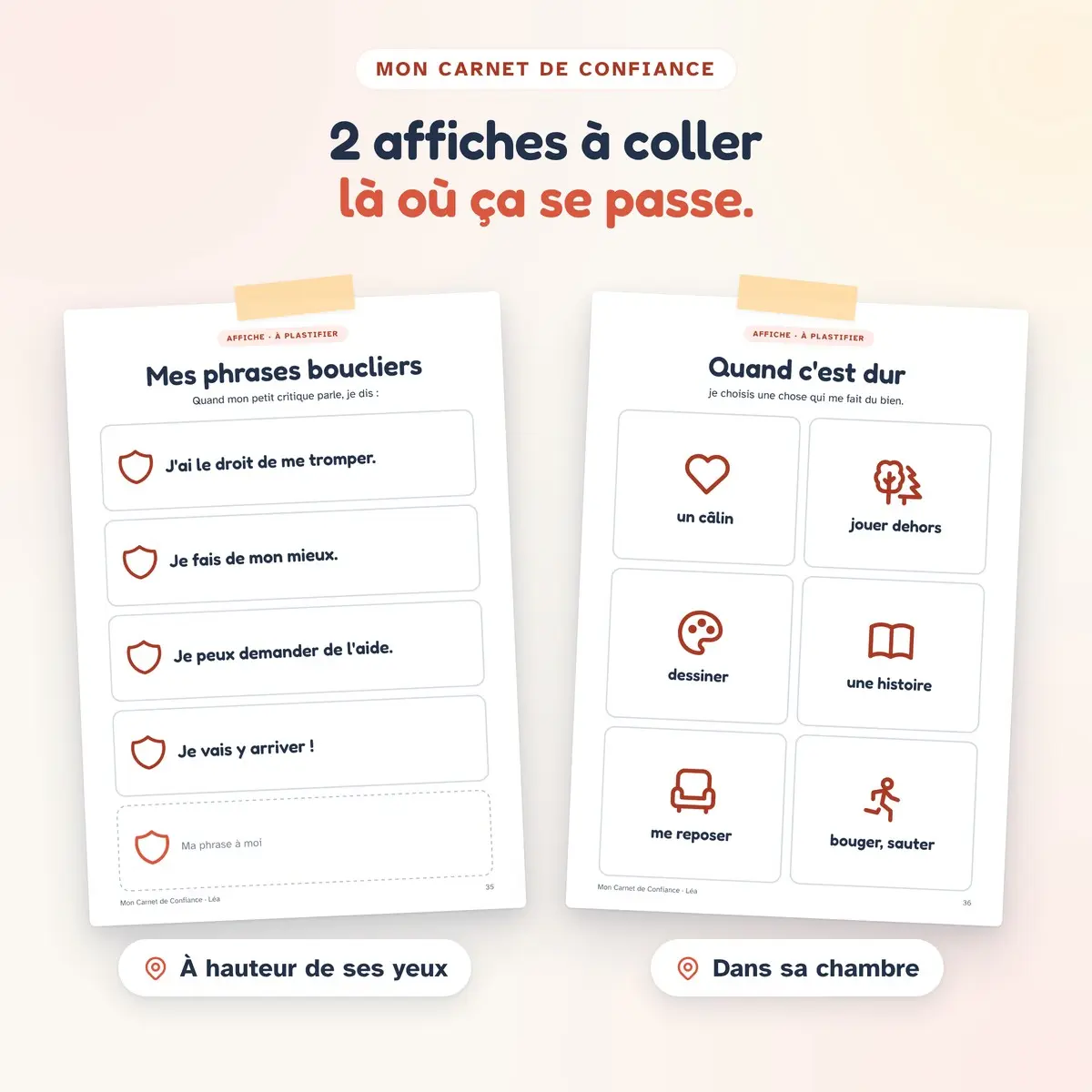 Les deux affiches de Mon Carnet de Confiance : « Mes phrases boucliers » et « Quand c'est dur »